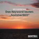 SommerSEO: Das Keyword für den SEO Contest 2022 ist bekannt!