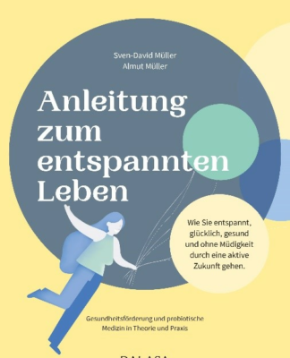 Anleitung zum entspannten Leben – Neues Buch von Almut und Sven-David Müller