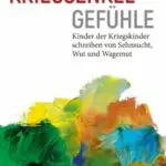 Ein Buch geht auf die Reise. Verlag sucht „Gastgeber“ für das erfolgreiche Buch „Kriegsenkelgefühle“