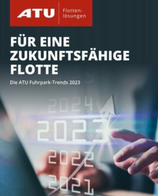 ATU Flottenlösungen veröffentlicht Fuhrpark-Trends 2023