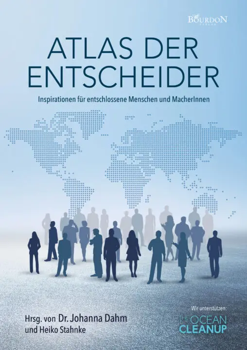 Buch „Atlas der Entscheider“ (Herausgeber: Dr. Johanna Dahm, Heiko Stahnke) 