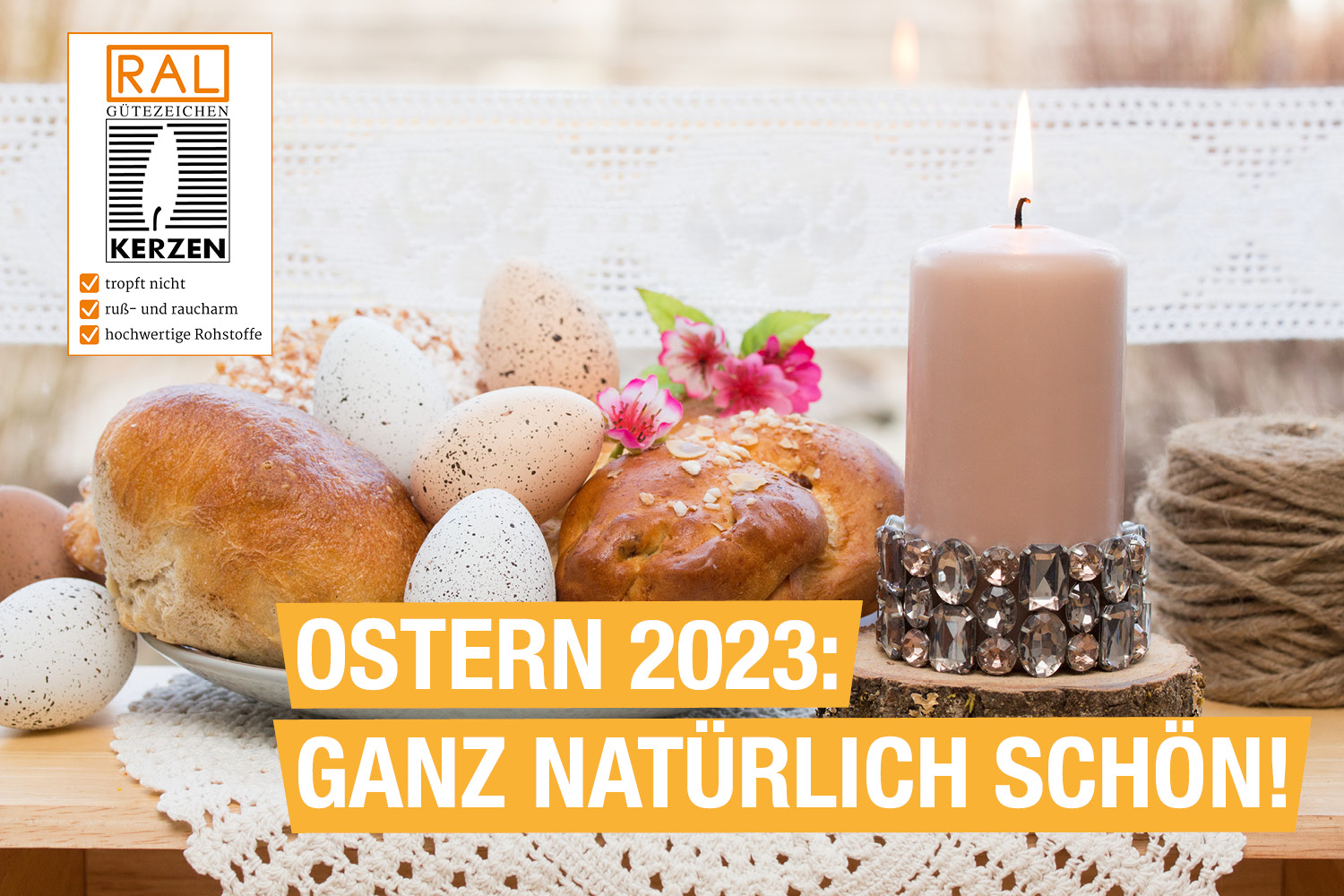 Ostern 2023: ganz natürlich schön! Ostern 2023: ganz natürlich schön!