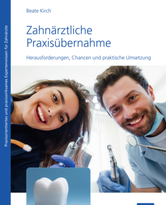 Zahnärztliche Praxisübernahme
