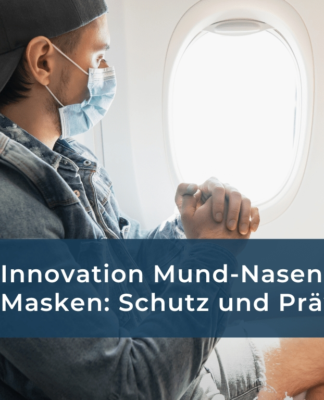 Innovation Mund-Nasen-Masken: Schutz und Prävention