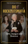 die_hochzeitsmafia_buchening_kaffenberger_135x210mm
