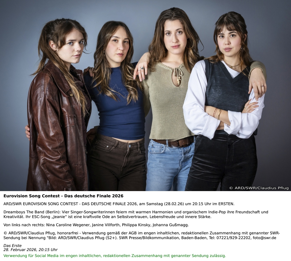 Barbara Schöneberger und Hazel Brugger präsentieren neun Acts bei "Eurovision Song Contest - Das Deutsche Finale 2026" 2 ARD/SWR EUROVISION SONG CONTEST - DAS DEUTSCHE FINALE 2026, am Samstag (28.02.26) um 20:15 Uhr im ERSTEN.
Dreamboys The Band (Berlin): Vier Singer-Songwriterinnen feiern mit warmen Harmonien und organischem Indie-Pop ihre Freundschaft und Kreativität. Ihr ESC-Song „Jeanie“ ist eine kraftvolle Ode an Selbstvertrauen, Lebensfreude und innere Stärke.
Von links nach rechts: Nina Caroline Wegener, Janine Villforth, Philippa Kinsky, Johanna Gußmagg.
© ARD/SWR/Claudius Pflug